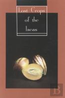 Lost Crops Of The Incas