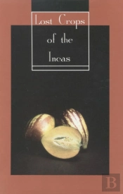 Lost Crops Of The Incas