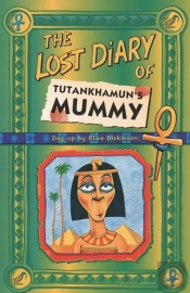 Lost Diary Of Tutankhamun'S Mummy