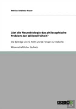 Bertrand.pt - Lost Die Neurobiologie Das Philosophische Problem Der  Willensfreiheit?