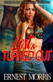 Lost & Turned Out