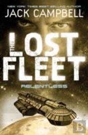 Lost Fleet - Relentless (Book 5)