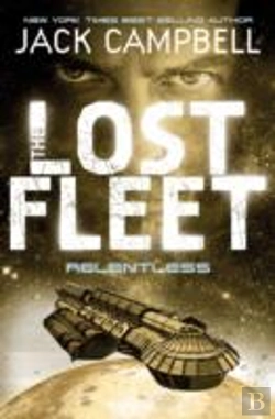 Bertrand.pt - Lost Fleet - Relentless (Book 5)