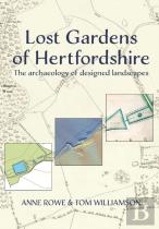 Lost Gardens Of Hertfordshire