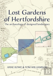 Lost Gardens Of Hertfordshire