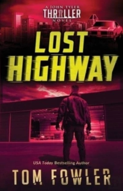 Bertrand.pt - Lost Highway: A John Tyler Thriller