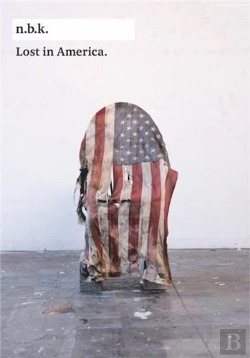 Bertrand.pt - Lost In America N.B.K. Ausstellungen Bd. 24 /Anglais/Allemand