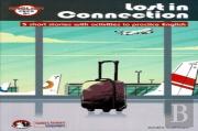 Lost In Connection: Student Comic Reader Level B1