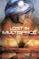 Lost In Multispace