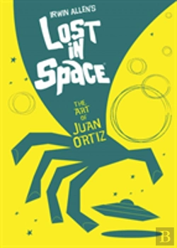 Bertrand.pt - Lost In Space: The Art Of Juan Ortiz