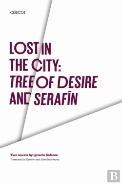 Bertrand.pt - Lost In The City: Tree Of Desire And Serafin