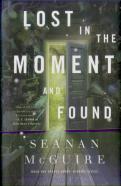 Lost In The Moment And Found