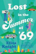 Lost In The Summer Of '69