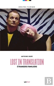 Lost In Translation, Étrangers Familiers