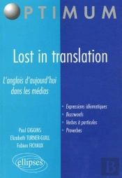 Lost In Translation -  L'Anglais D'Aujourd'Hui Dans Les Médias