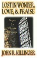 Lost In Wonder Love And Praise