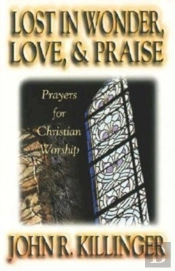 Lost In Wonder Love And Praise