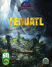 Lost Lands Tehuatl
