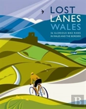 Lost Lanes Wales