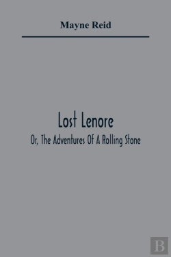 Bertrand.pt - Lost Lenore; Or, The Adventures Of A Rolling Stone
