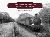 Lost Lines Of England: Ryde To Cowes