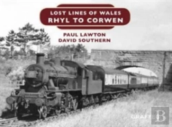 Bertrand.pt - Lost Lines Of Wales: Rhyl To Corwen