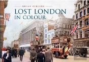 Lost London In Colour