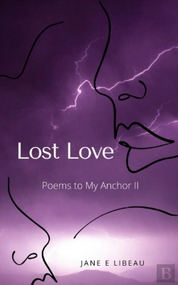 Bertrand.pt - Lost Love. Poems To My Anchor Ii