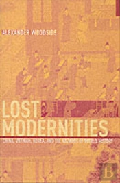 Lost Modernities