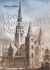 Lost Moray And Nairn