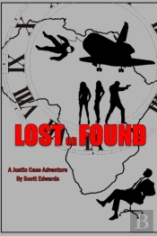 Lost Or Found: A Justin Case Adventure