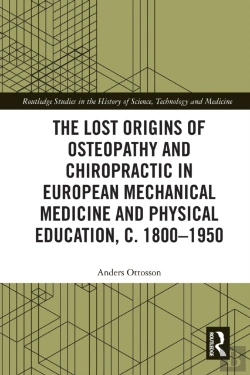 Bertrand.pt - Lost Origins Of Osteopathy And Chiropractic In European Mechanical Medicine