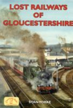 Bertrand.pt - Lost Railways Of Gloucestershire