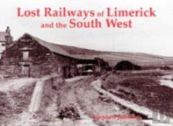 Bertrand.pt - Lost Railways Of Limerick And The South West