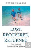 Lost, Recovered, Returned