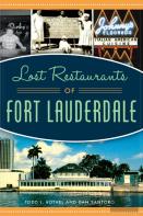 Lost Restaurants Of Fort Lauderdale