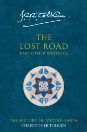 Lost Road And Other Writings