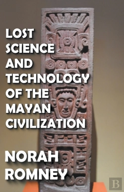 Bertrand.pt - Lost Science And Technology Of The Mayan Civilization
