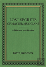 Lost Secrets Of Master Musicians