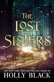 Lost Sisters (A Novella Of Elfhame)