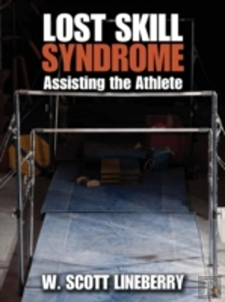 Bertrand.pt - Lost Skill Syndrome: Assisting The Athle