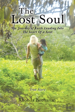 Bertrand.pt - Lost Soul: The Journey Of Faith Leading Into The Heart Of A Soul