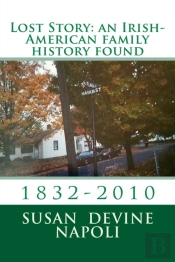 Lost Story: An Irish-American Family His