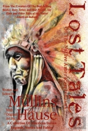 Lost Tales Of The Native American Indians