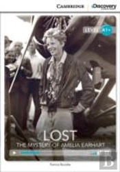 Lost: The Mystery Of Amelia Earhart High Beginning Book With Online Access