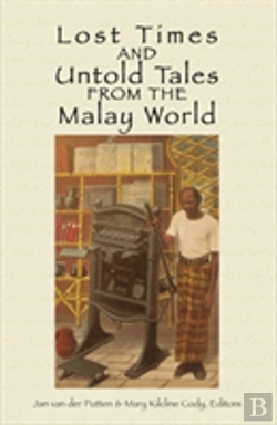 Bertrand.pt - Lost Times And Untold Tales From The Malay World