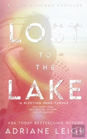 Lost To The Lake