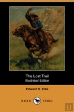 Bertrand.pt - Lost Trail (Illustrated Edition) (Dodo Press)