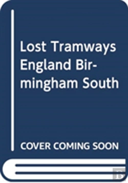 Bertrand.pt - Lost Tramways Of England: Birmingham South