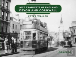 Bertrand.pt - Lost Tramways Of England: Devon And Cornwall